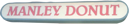 Manley Donuts - DUPE